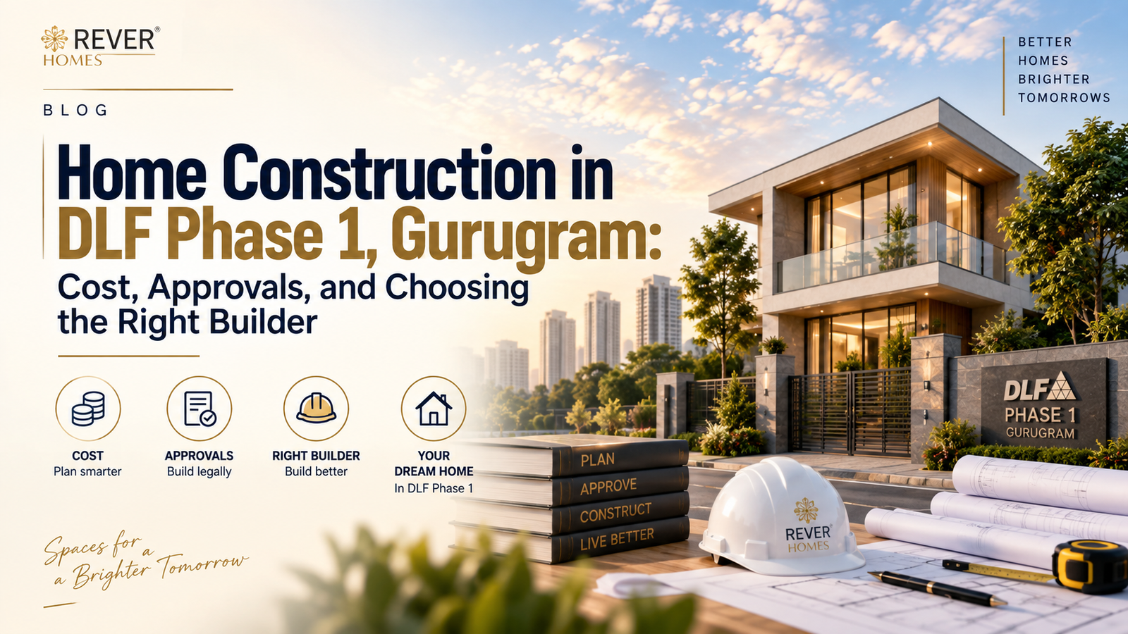 Rever Homes blog post cover - Home Construction in DLF Phase 1 Gurugram: Get Started Today